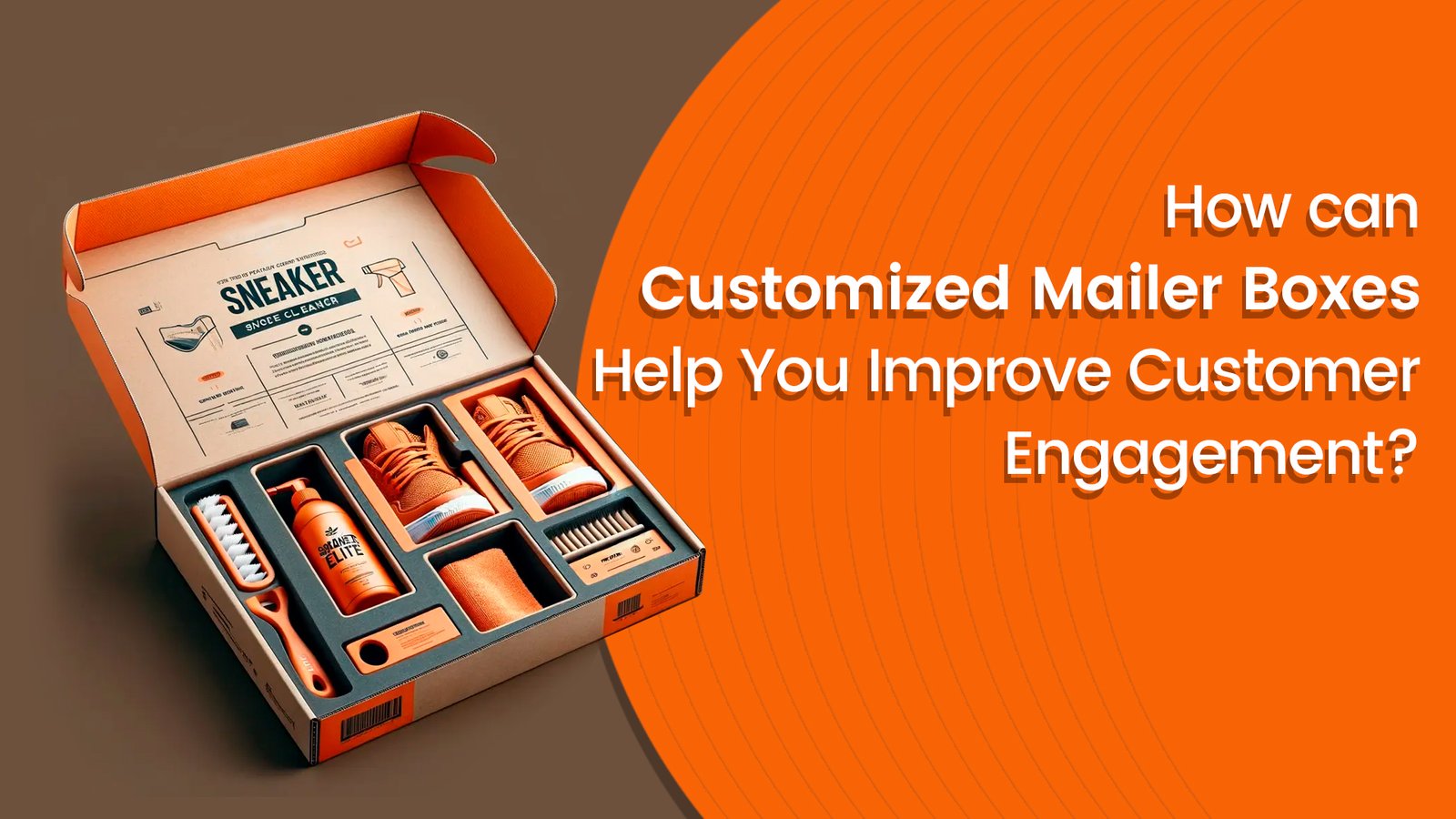 How Can Custom Mailer Boxes for Improve Customer Engagement? – 8 ways custom packaging can boost brand performance